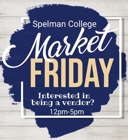 Market Friday at Spelman College